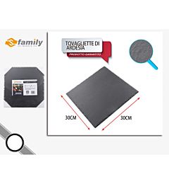 TOVAGLIETTE DI ARDESIA 30*30CMFamily