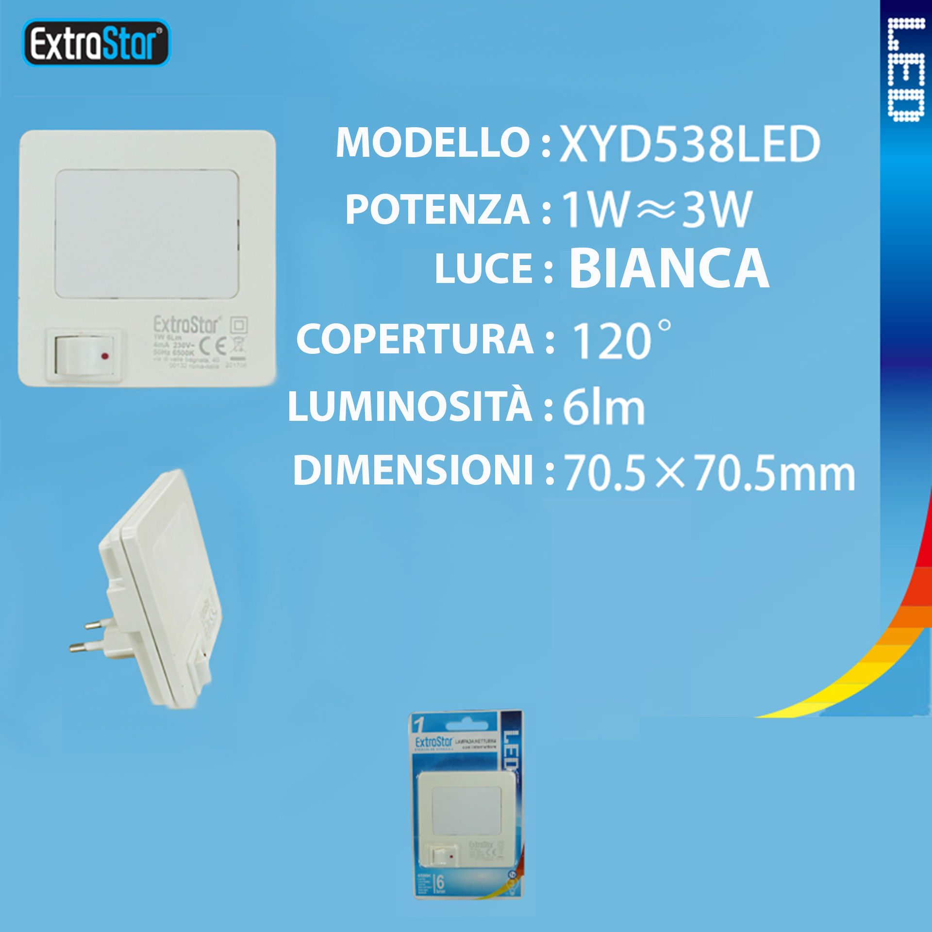 LAMPADA NOTTURANA A LED 1W 6500K 6LMExtrastar