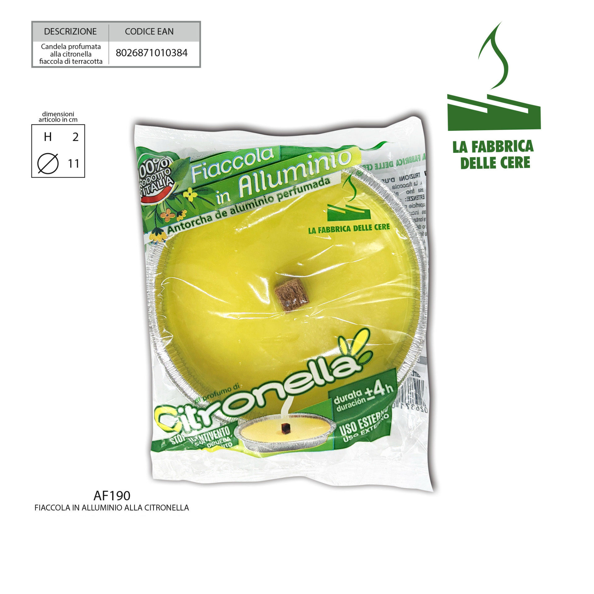 FIACCOLA ALLUMINIO SMALL CITRONELLA 11X2Nappi