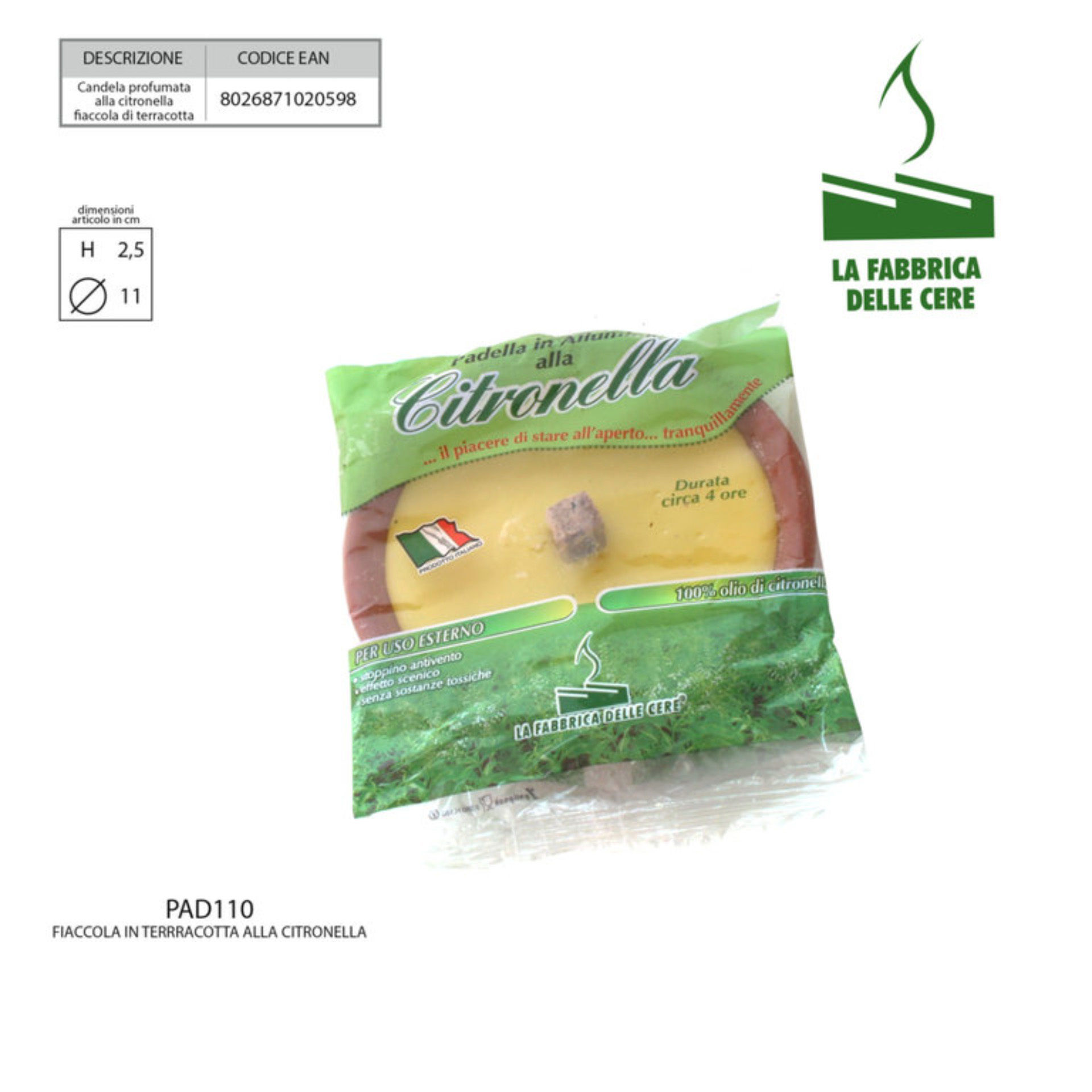 FIACCOLA TERRACOTTA SMALL CITRONELLA 11X2,5