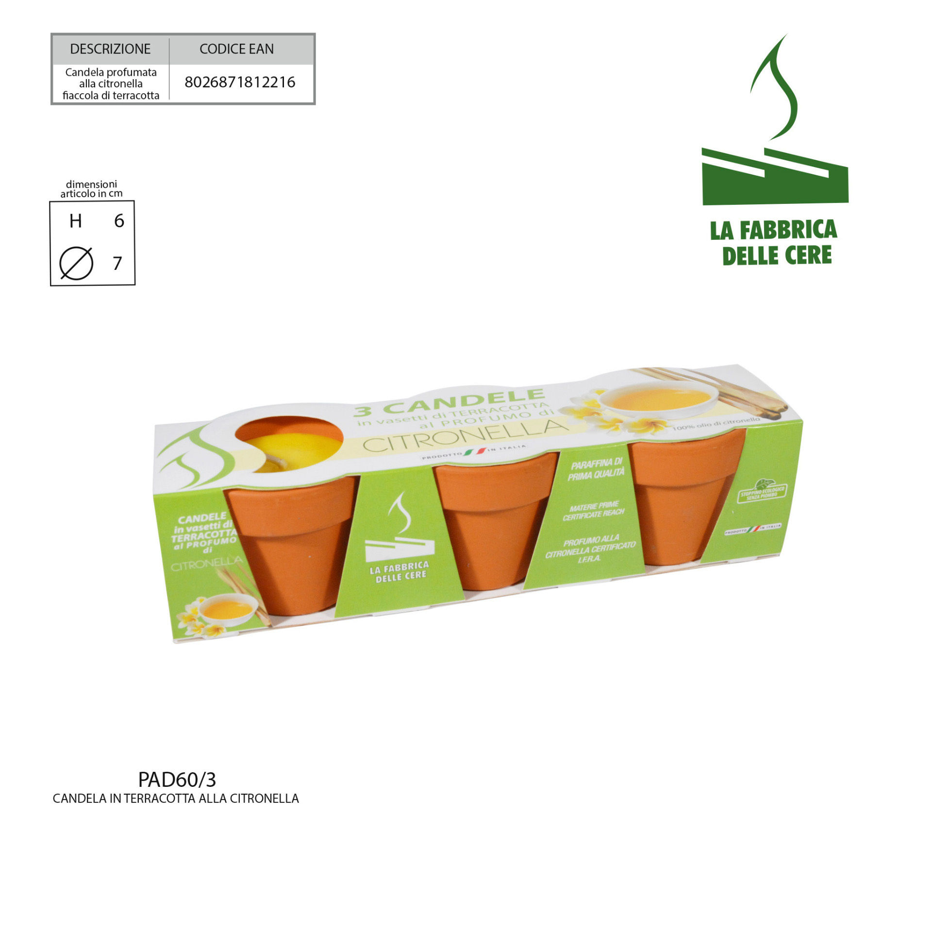 CONF 3 VASETTI TERRACOTTA CITRONELLA 7X6Nappi