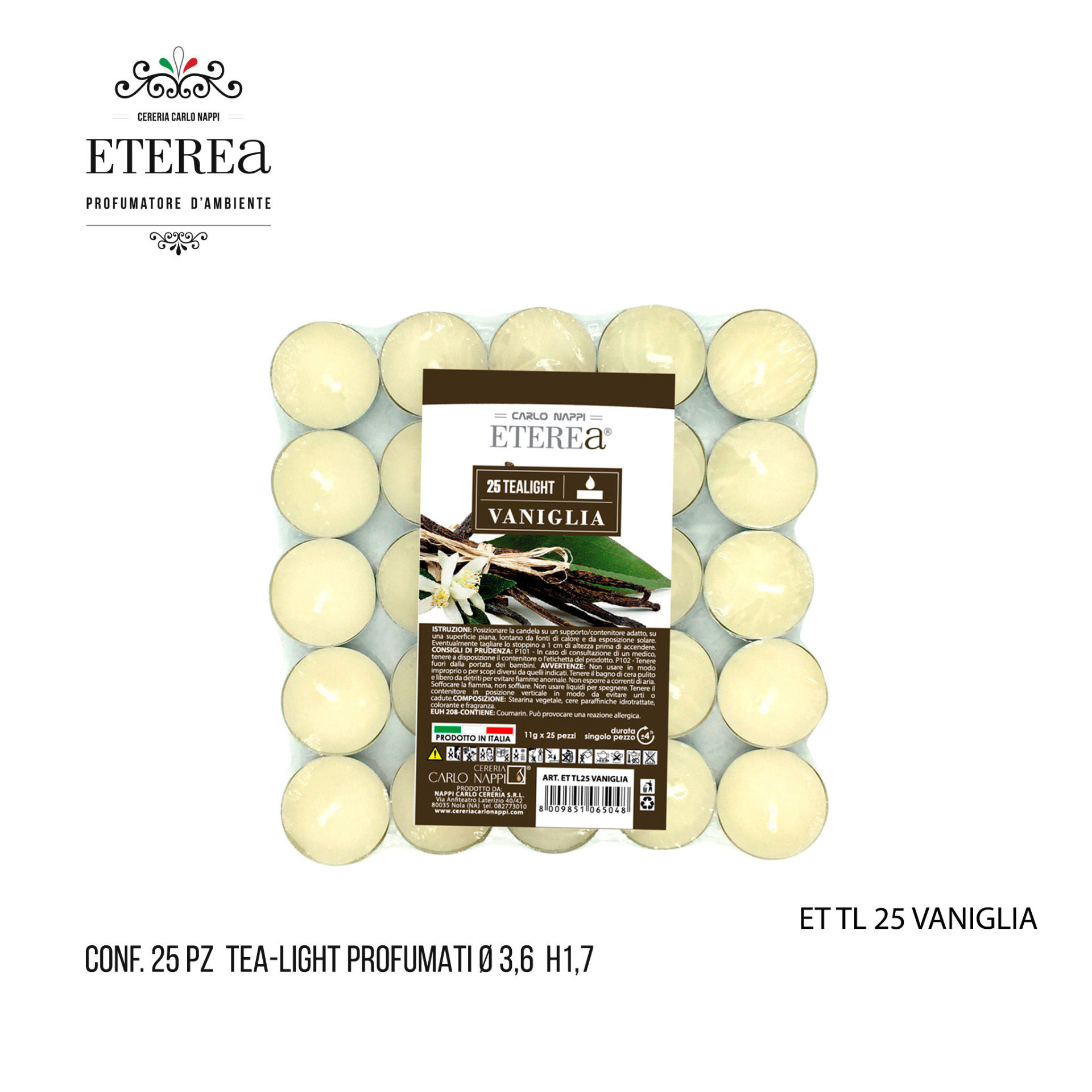 25 TEALIGHT PROFUMATI ETEREA 3,6X1,7 VANIGLIA