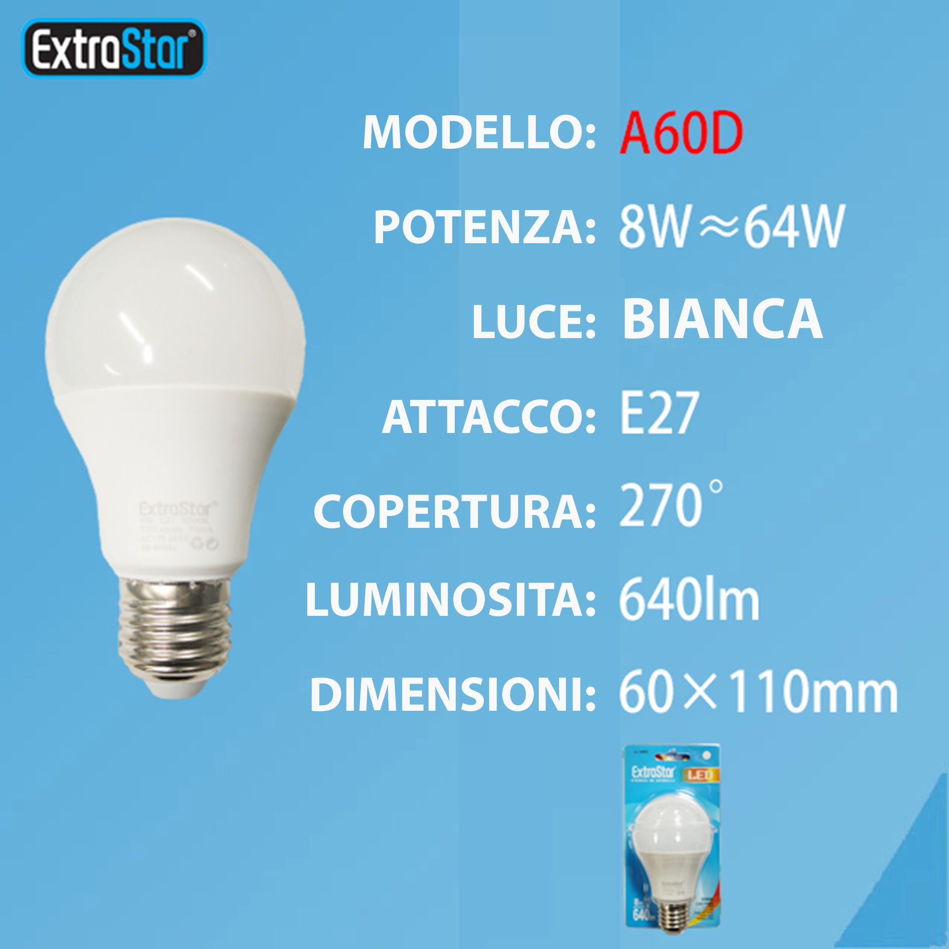 LAMPADINA LED E27 8W 640LM LUCE FREDDAExtrastar