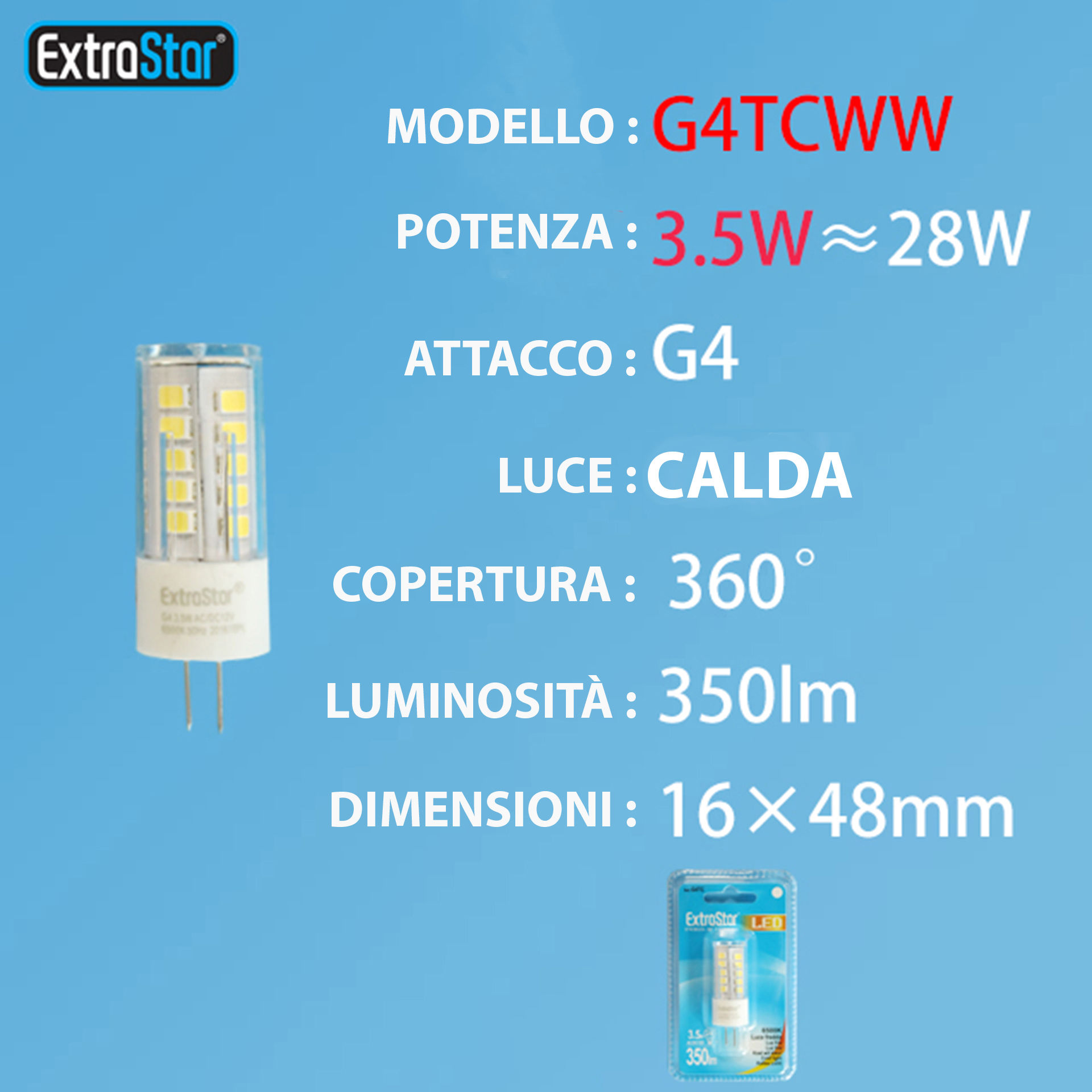 LAMPADINA LED G4 3.5W 350LM 12V LUCE CALDAExtrastar