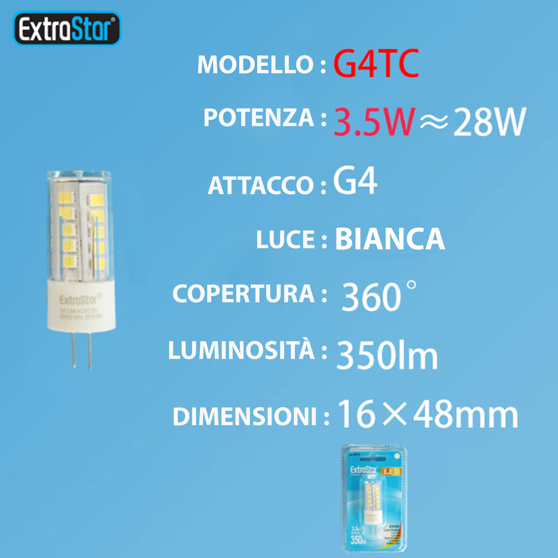 LAMPADINA LED G4 3.5W 350LM 12V LUCE FREDDAExtrastar