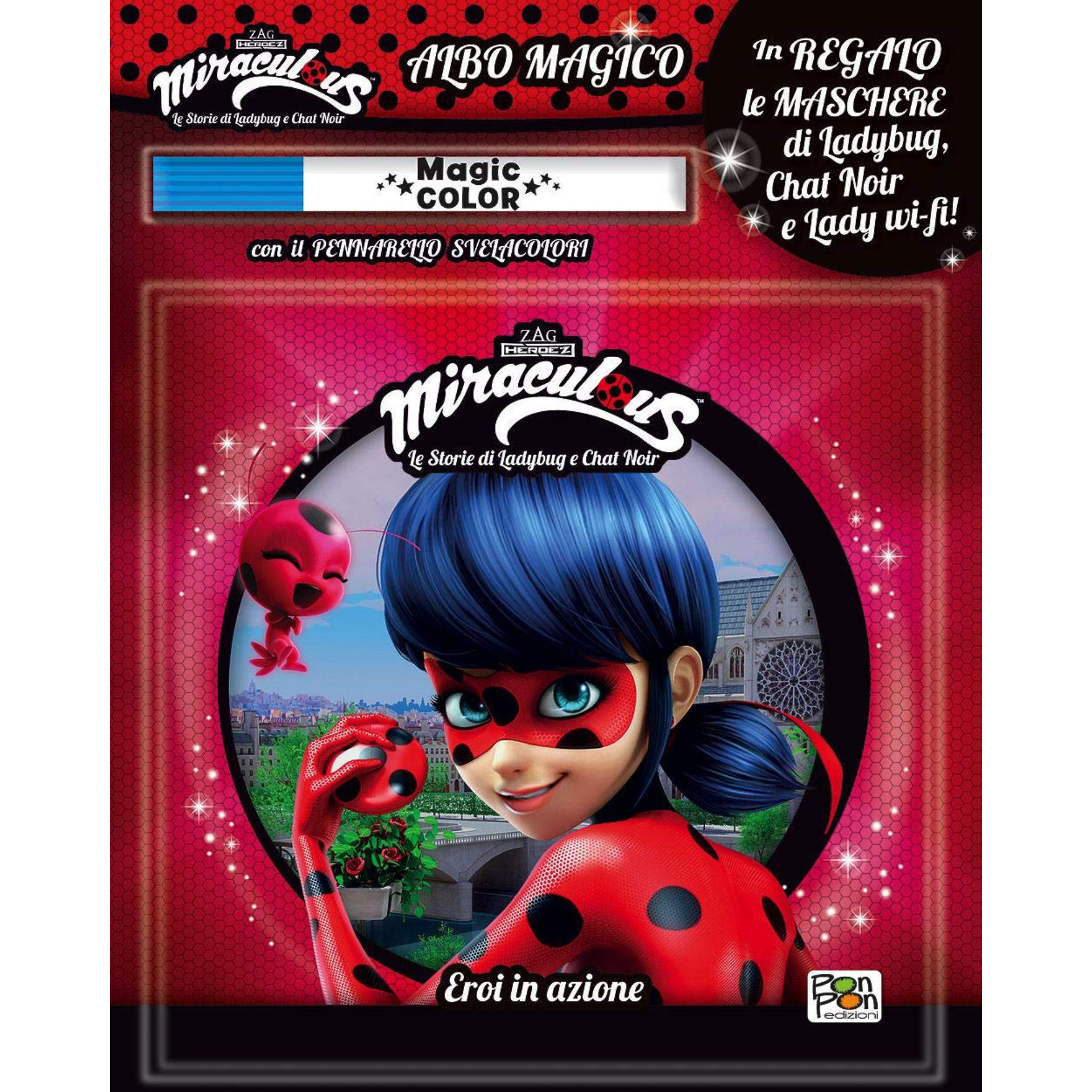 MIRACULOUS ALBO MAGICO EROI IN AZIONEGiunti Editori