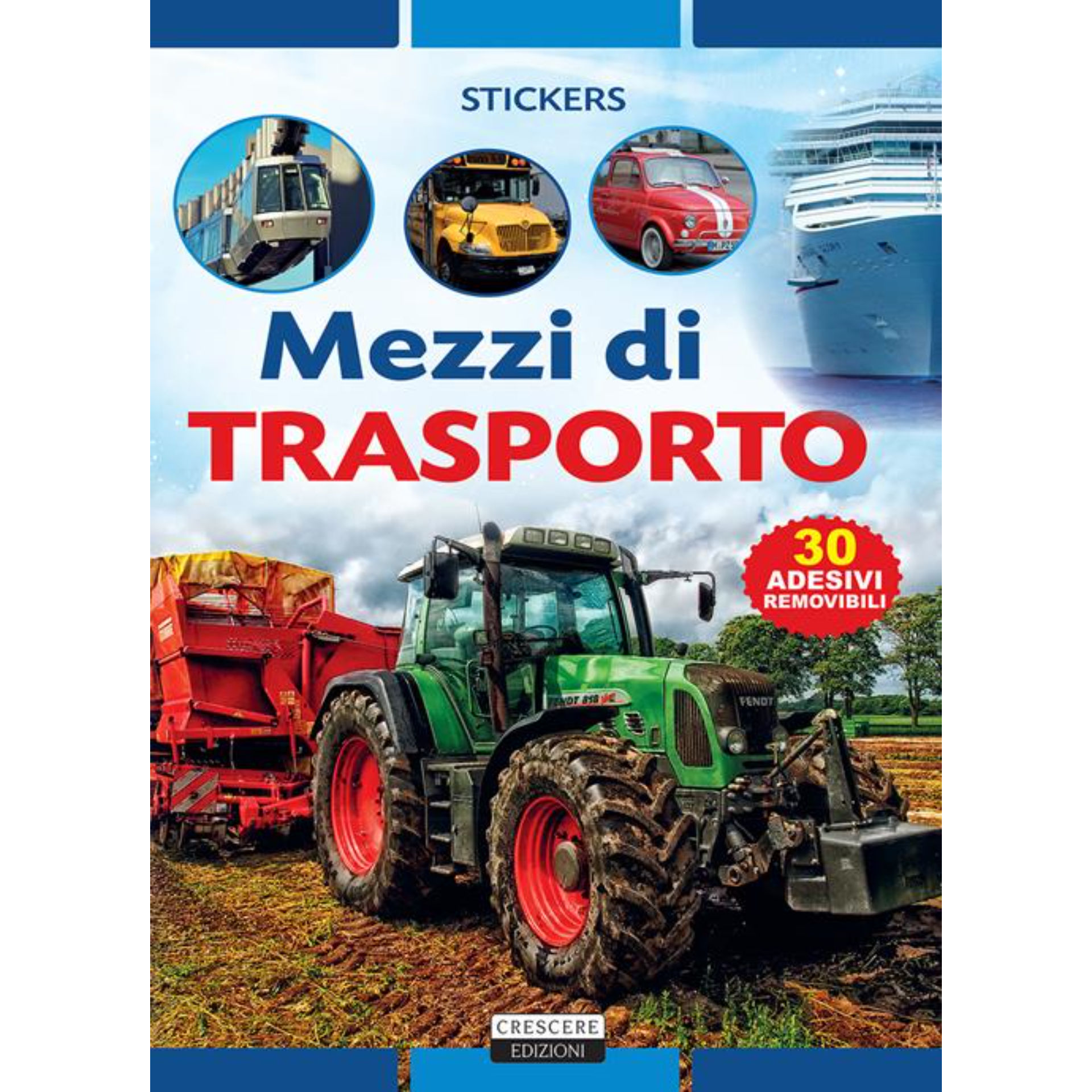 ADESIVI - MEZZI DI TRASPORTOCrescere Edizioni