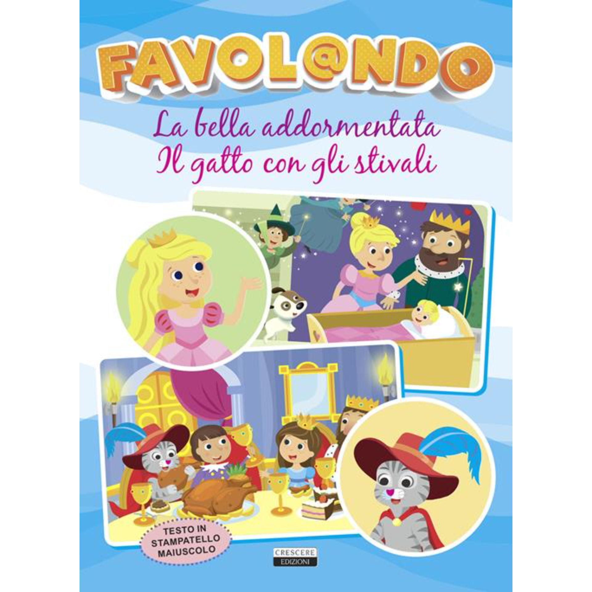 FAVOLANDO - BELLA ADDORMENTATA / GATTO STIVALI